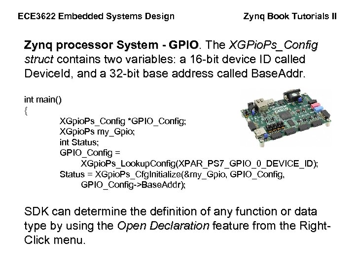 ECE 3622 Embedded Systems Design Zynq Book Tutorials II Zynq processor System - GPIO.