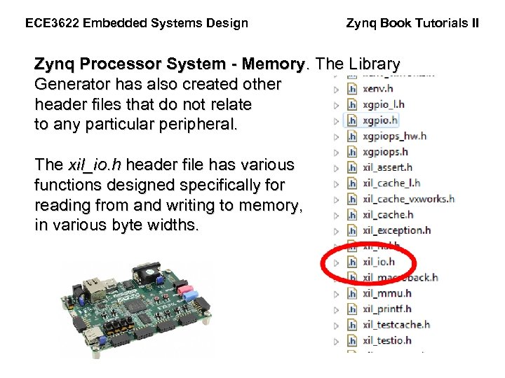 ECE 3622 Embedded Systems Design Zynq Book Tutorials II Zynq Processor System - Memory.