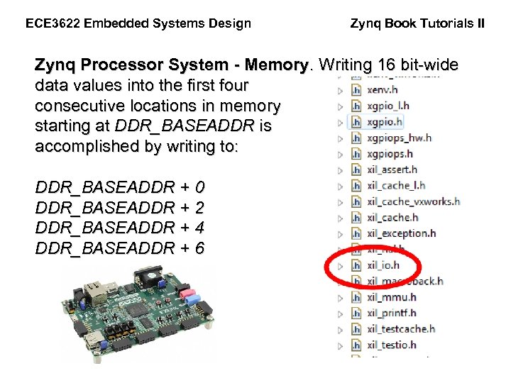 ECE 3622 Embedded Systems Design Zynq Book Tutorials II Zynq Processor System - Memory.