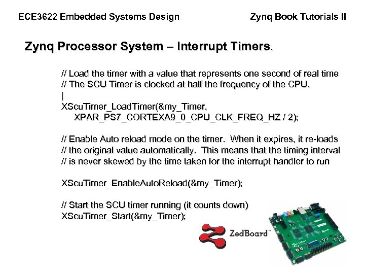 ECE 3622 Embedded Systems Design Zynq Book Tutorials II Zynq Processor System – Interrupt