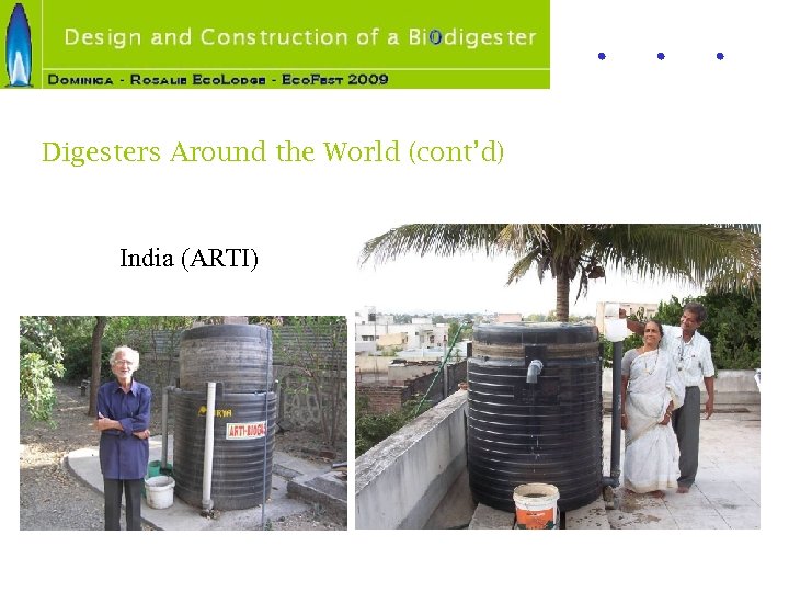 Digesters Around the World (cont’d) India (ARTI) 