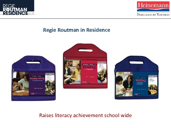 Regie Routman in Residence Raises literacy achievement school wide 