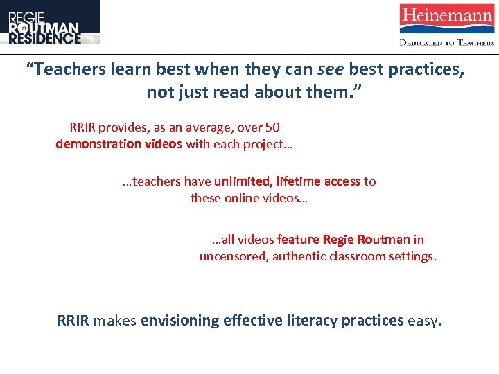 “Teachers learn best when they can see best practices, not just read about them.