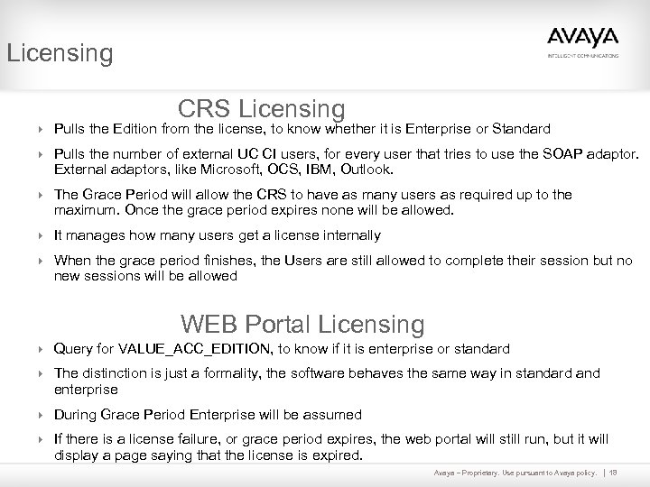 Licensing CRS Licensing 4 Pulls the Edition from the license, to know whether it
