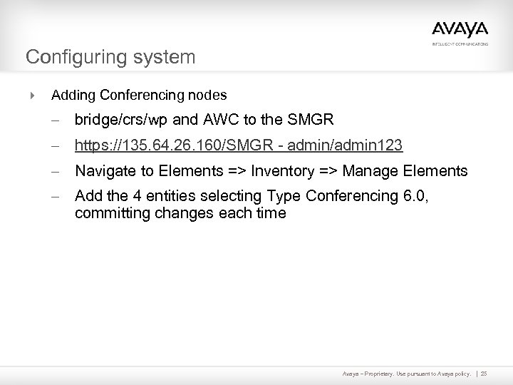 Configuring system 4 Adding Conferencing nodes – bridge/crs/wp and AWC to the SMGR –