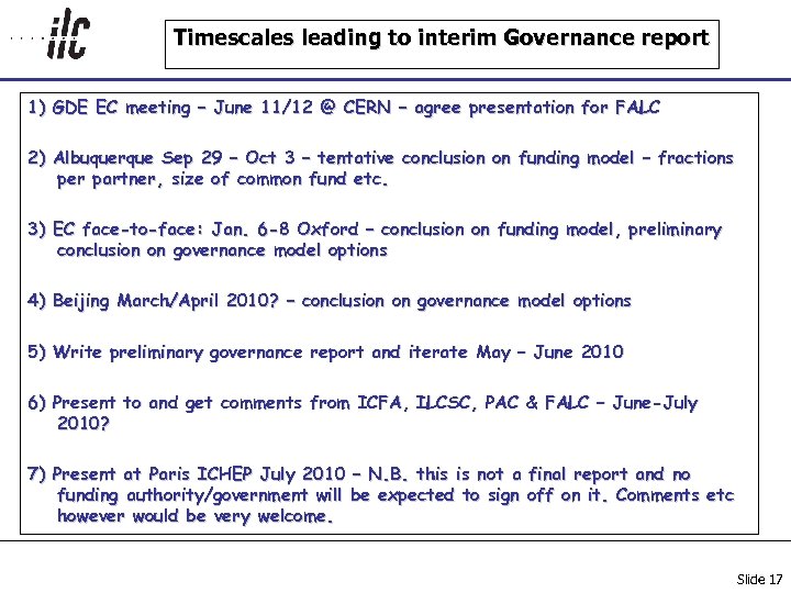 Timescales leading to interim Governance report 1) GDE EC meeting – June 11/12 @