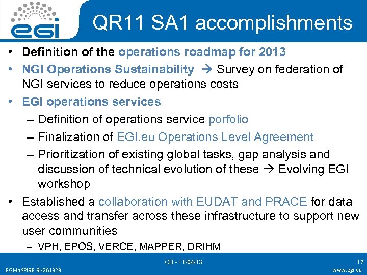 QR 11 SA 1 accomplishments • Definition of the operations roadmap for 2013 •