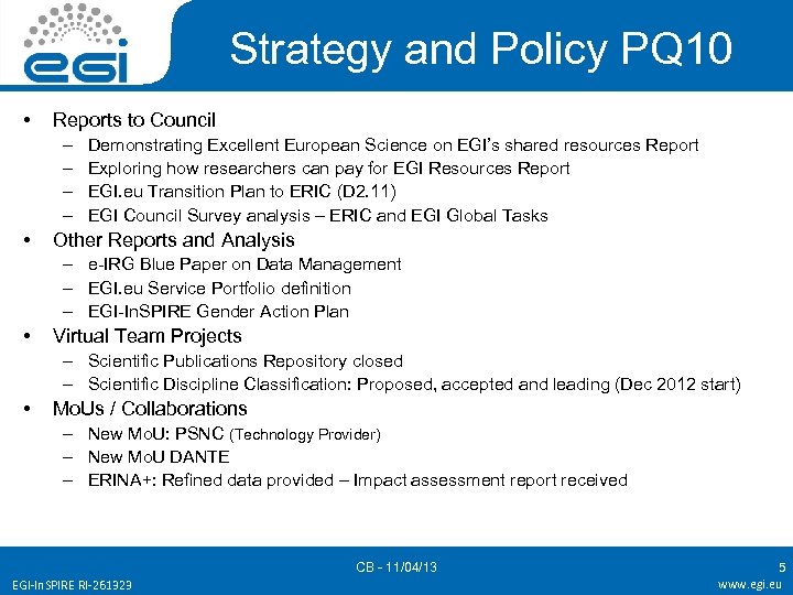 Strategy and Policy PQ 10 • Reports to Council – – • Demonstrating Excellent