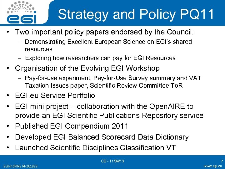 Strategy and Policy PQ 11 • Two important policy papers endorsed by the Council: