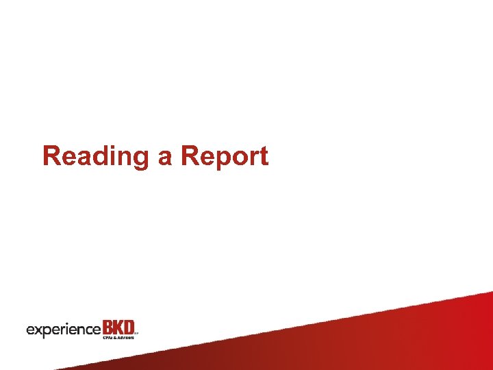 Reading a Report 