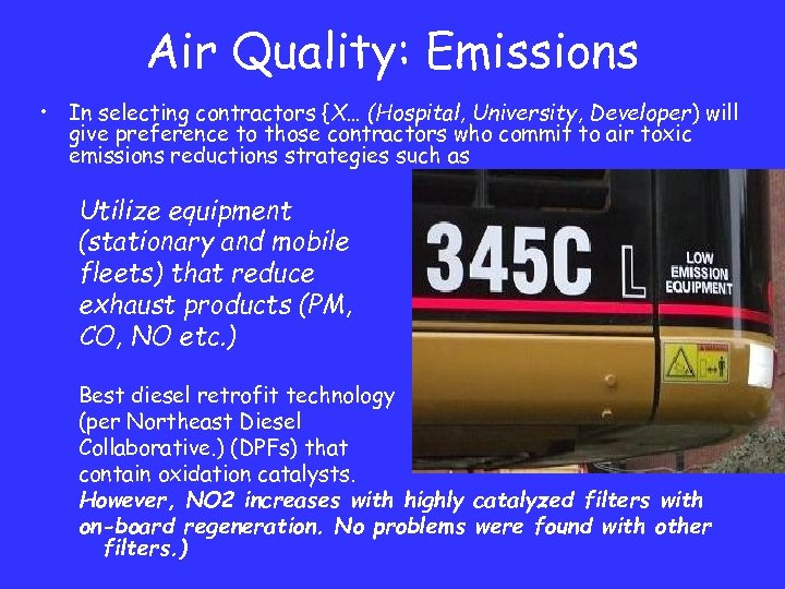 Air Quality: Emissions • In selecting contractors {X… (Hospital, University, Developer) will give preference