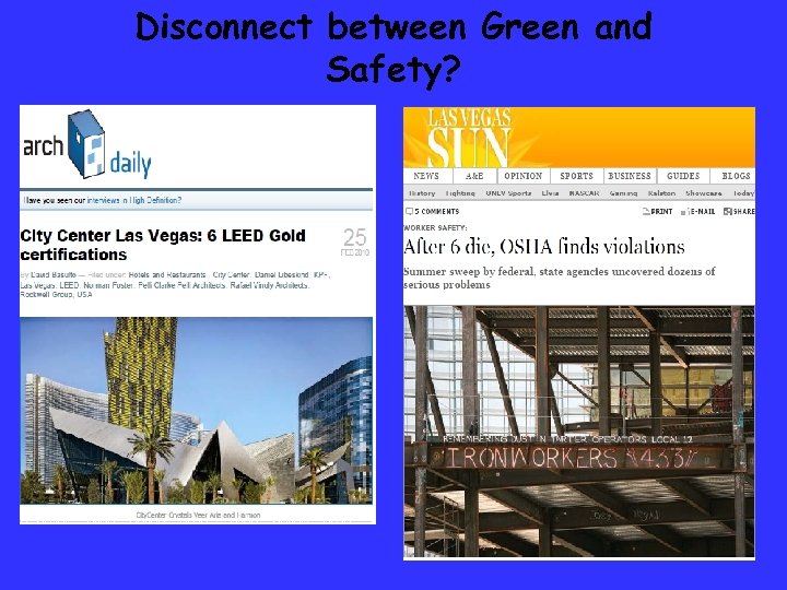 Disconnect between Green and Safety? 