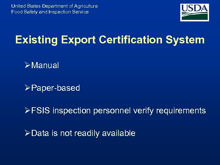 United States Department of Agriculture Food Safety and Inspection Service Existing Export Certification System