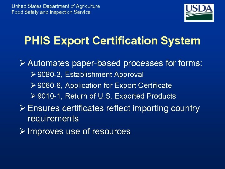 United States Department of Agriculture Food Safety and Inspection Service PHIS Export Certification System