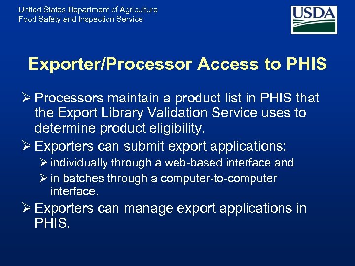 United States Department of Agriculture Food Safety and Inspection Service Exporter/Processor Access to PHIS