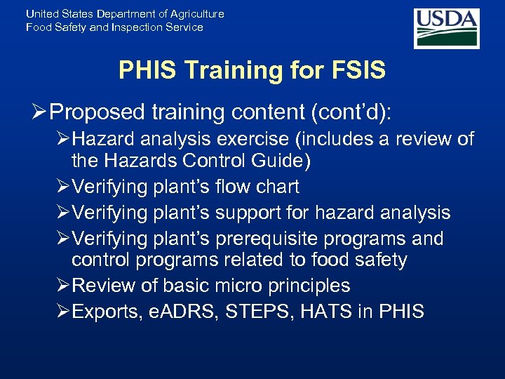 United States Department of Agriculture Food Safety and Inspection Service PHIS Training for FSIS