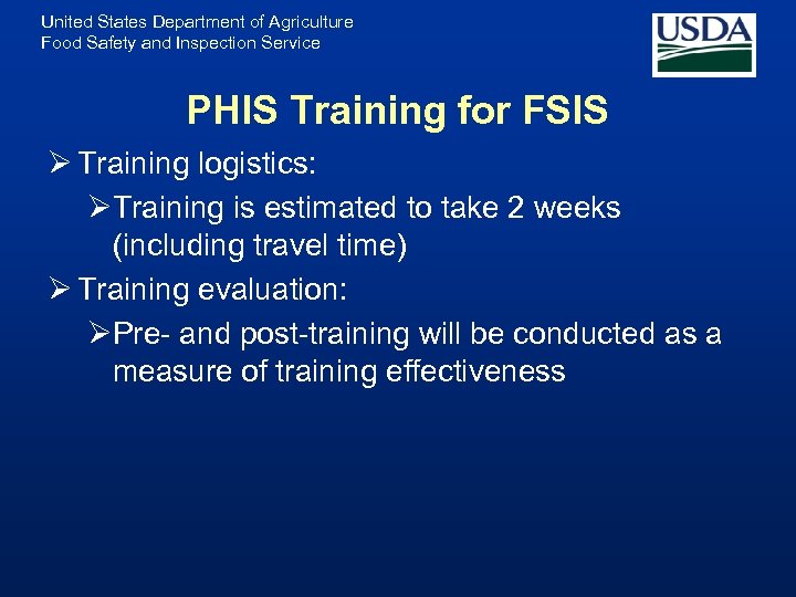 United States Department of Agriculture Food Safety and Inspection Service PHIS Training for FSIS