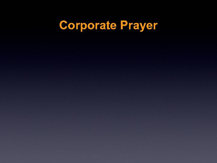 Corporate Prayer 