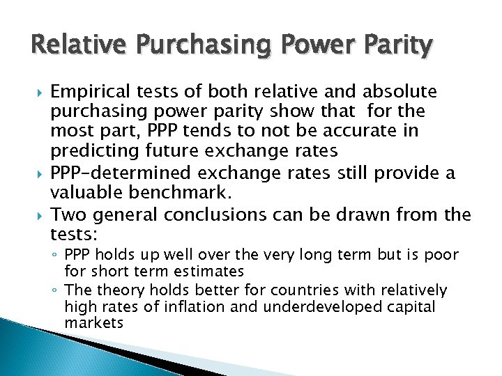 Relative Purchasing Power Parity Empirical tests of both relative and absolute purchasing power parity