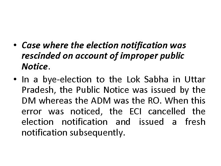  • Case where the election notification was rescinded on account of improper public