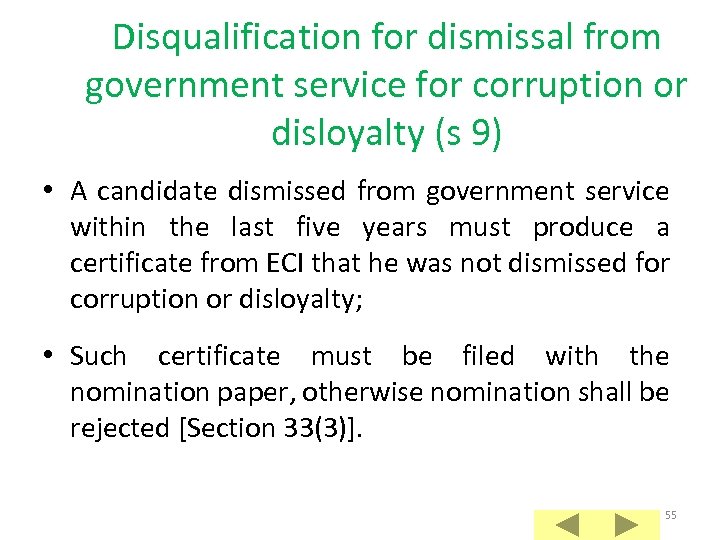 Disqualification for dismissal from government service for corruption or disloyalty (s 9) • A