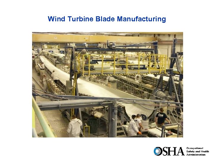 Wind Turbine Blade Manufacturing 