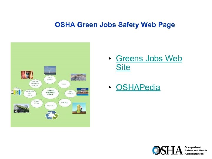 OSHA Green Jobs Safety Web Page • Greens Jobs Web Site • OSHAPedia 