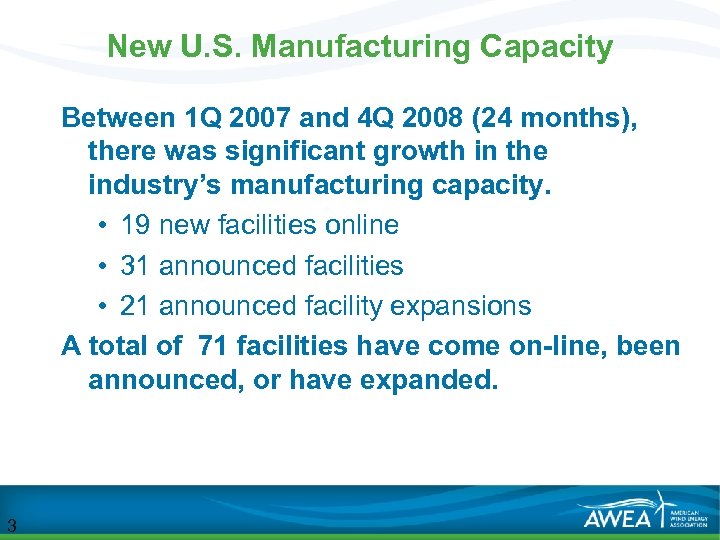 New U. S. Manufacturing Capacity Between 1 Q 2007 and 4 Q 2008 (24