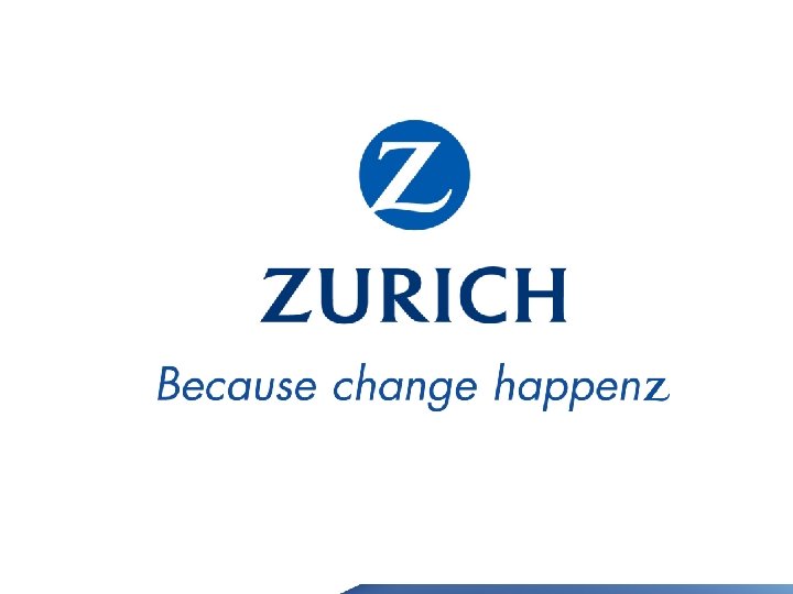 © Zurich Insurance Company 