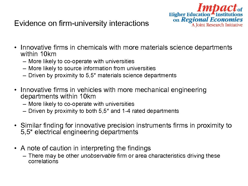 Evidence on firm-university interactions • Innovative firms in chemicals with more materials science departments