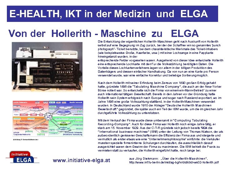 E-HEALTH, IKT in der Medizin und ELGA Von der Hollerith - Maschine zu ELGA