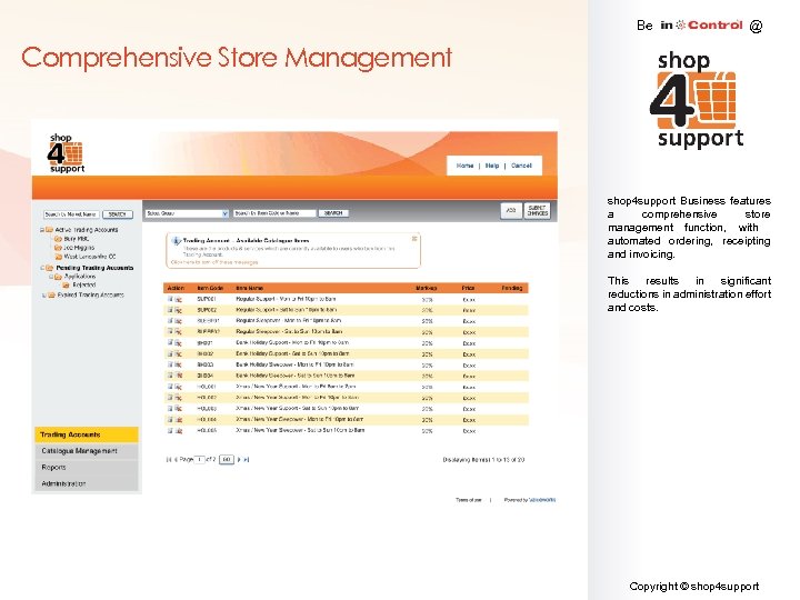 Be @ Comprehensive Store Management shop 4 support Business features a comprehensive store management