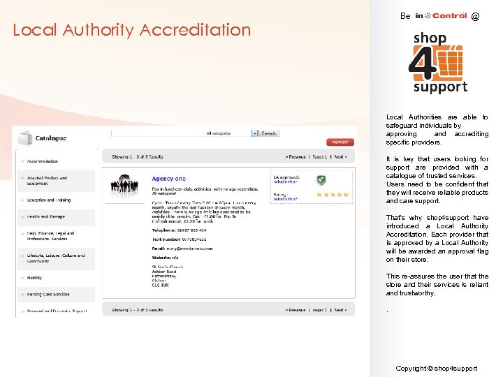 Be Local Authority Accreditation @ Local Authorities are able to safeguard individuals by approving