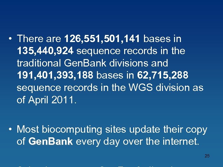  • There are 126, 551, 501, 141 bases in 135, 440, 924 sequence