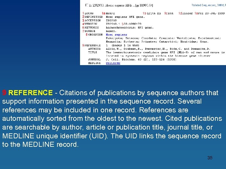 9 REFERENCE - Citations of publications by sequence authors that support information presented in