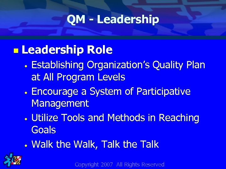 QM - Leadership n Leadership Role • • Establishing Organization’s Quality Plan at All