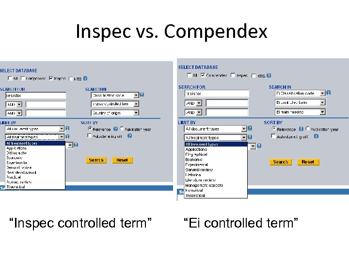 Inspec vs. Compendex “Inspec controlled term” “Ei controlled term” 