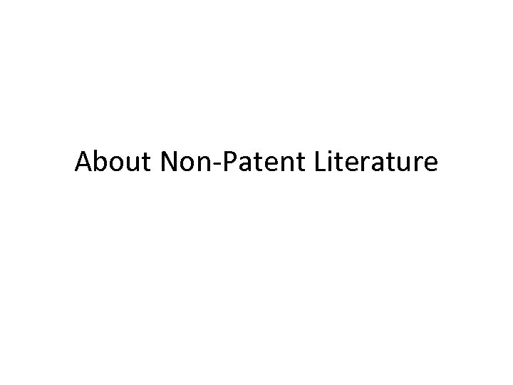 About Non-Patent Literature 