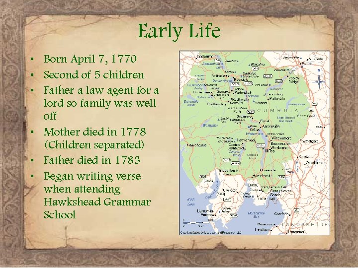 Early Life • Born April 7, 1770 • Second of 5 children • Father