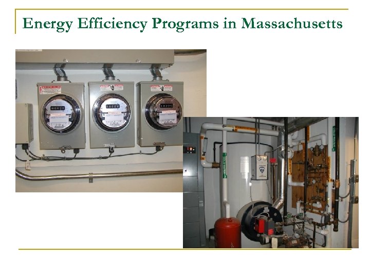 Energy Efficiency Programs in Massachusetts 