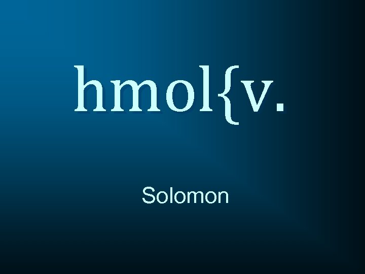 hmol{v. Solomon 