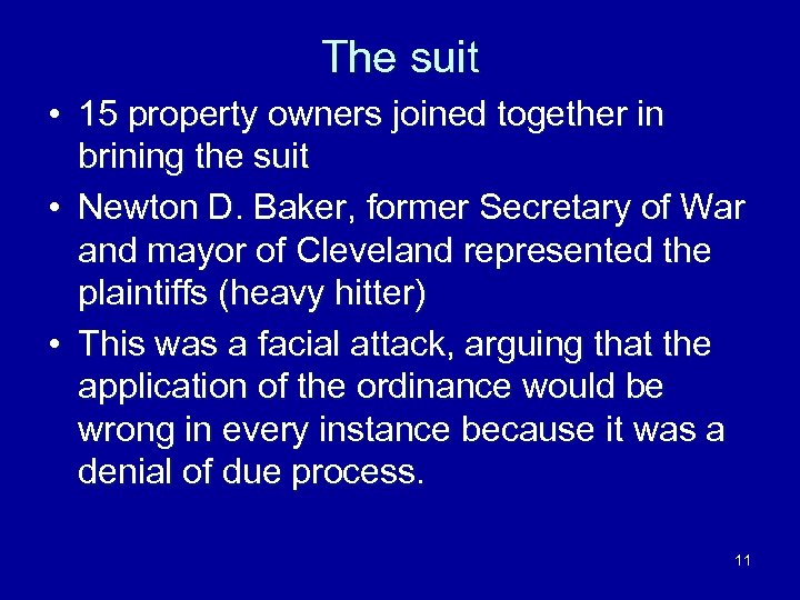 The suit • 15 property owners joined together in brining the suit • Newton