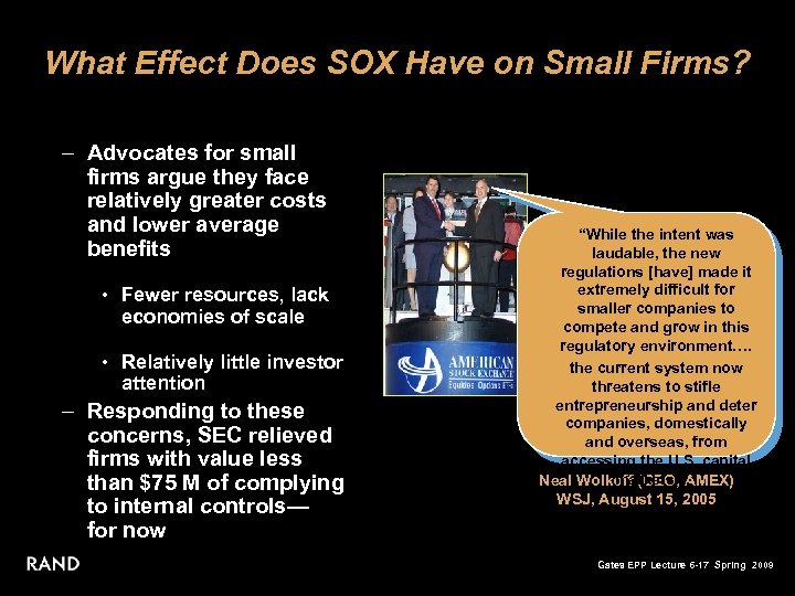 What Effect Does SOX Have on Small Firms? – Advocates for small firms argue
