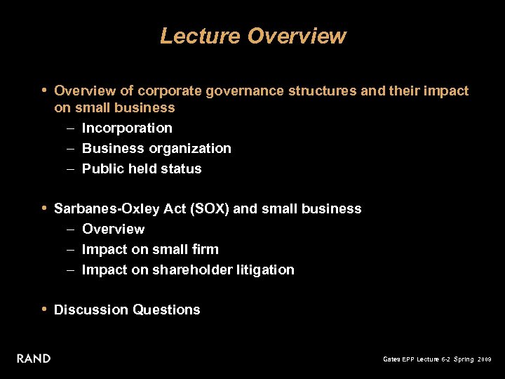 Lecture Overview • Overview of corporate governance structures and their impact on small business