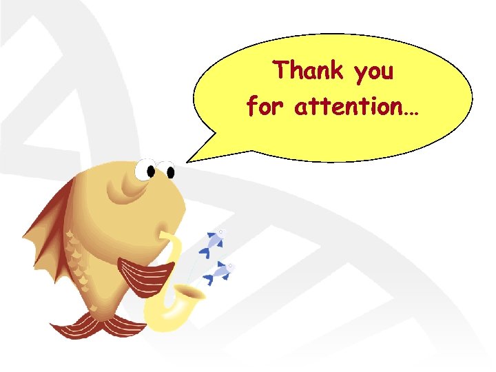 Thank you for attention… 