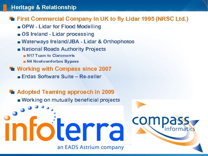 Heritage & Relationship First Commercial Company in UK to fly Lidar 1995 (NRSC Ltd.