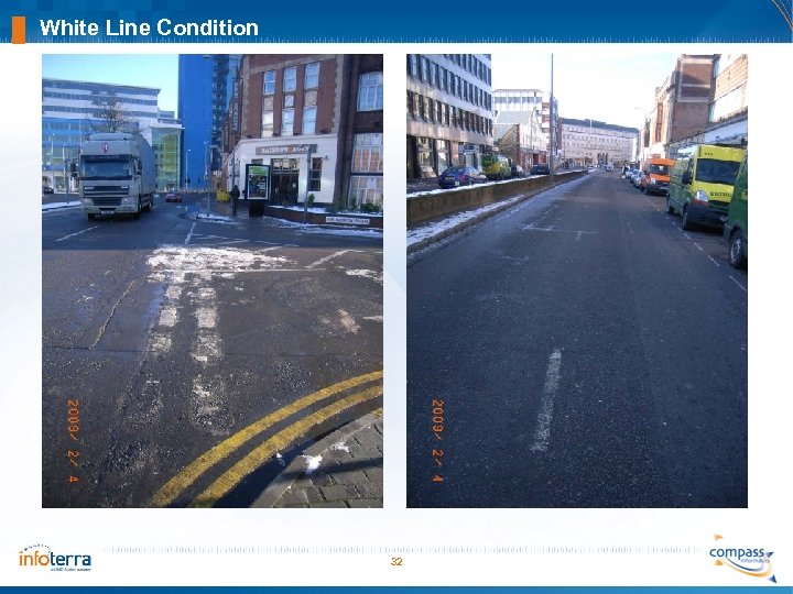 White Line Condition 32 