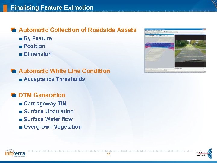 Finalising Feature Extraction Automatic Collection of Roadside Assets By Feature Position Dimension Automatic White