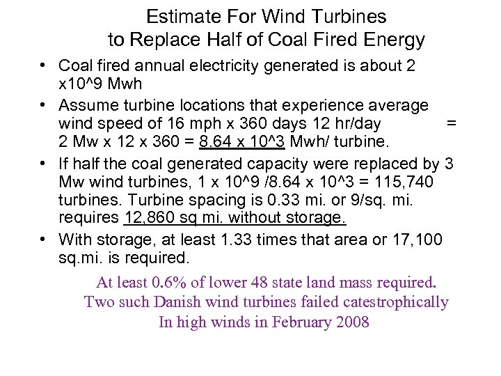 Estimate For Wind Turbines to Replace Half of Coal Fired Energy • Coal fired