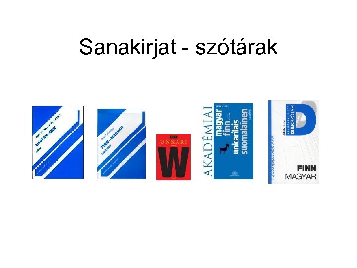 Sanakirjat - szótárak 